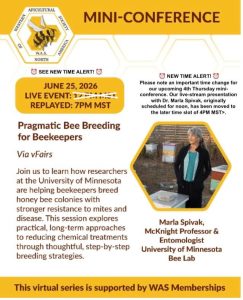 WAS Virtual Event Thursday June 25 2026 online beekeeping bee breeding marla spivak dr university of minnesota bee lab entomologist news presentations education honey beekeeper